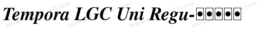 Tempora LGC Uni Regu字体转换